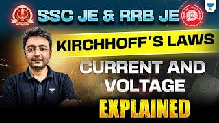 SSC JE & RRB JE | Kirchhoff's Laws: Current and Voltage Explained