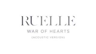 Ruelle - War Of Hearts (Acoustic Version)