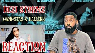 THE ANSWER IS CAPITAL YES!! Dezi Stormz-Gangsta’s & Ballas | REACTION