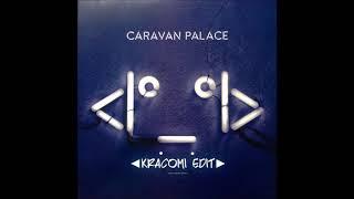 Caravan Palace - Human Leather Shoes for Crocodile Dandies (KracOmi Edit)