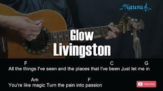 Livingston - Glow Guitar Chords Lyrics