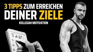 3 Tipps Zum Erreichen Deiner Ziele - Kollegah Motivation