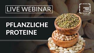 Pflanzliche Proteine (live Webinar)