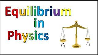 Equilibrium In Physics In Hindi or In Urdu by Falak Learning