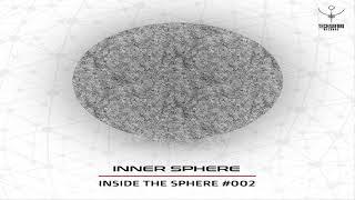 Inner Sphere - Inside The Sphere 002 [Progressive Trance Mix]