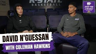 Coleman Hawkins sits down with David N'Guessan! | Every Pod A Wildcat: A K-State Basketball Pod