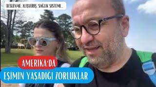 Eşimin Amerika'da Yaşadığı Tüm Zorluklar (Beslenme, Alışveriş...) | Amerika'nın Sağlık Sistemi!