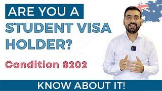 Australian Student Visa Conditions 8202 | Consequences of Breaching Visa Conditions.