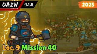 Location 9 Mission 40  DAZW v4.1.6 Dead Ahead: Zombie Warfare F2P F2W