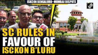 SC Verdict Favors ISKCON Bengaluru, Declares It Separate from Mumbai Society
