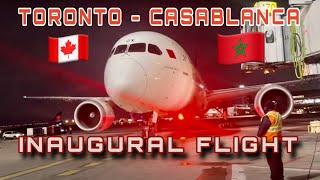 INAUGURAL FLIGHT Toronto - Casablanca  Royal Air Maroc Boeing 787 [FULL FLIGHT REPORT]