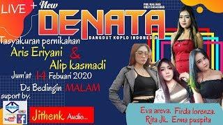 LIVE STREAMING NEW DENATA BEDINGIN TODANAN BLORA 14/2/2020