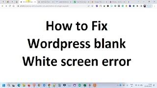 How to Fix WordPress blank white screen error mp4