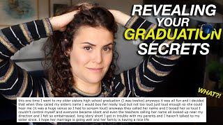 REVEALING YOUR GRADUATION SECRETS