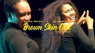 Rocka March, Ukam Maran - BROWN SKIN GIRL (OFFICIAL MUSIC VIDEO)