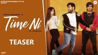 TIME NI (Teaser) Ankit Chhabra | Vejeeta | Its Simar | Latest Punjabi Song 2022 | Kanishka Maurya