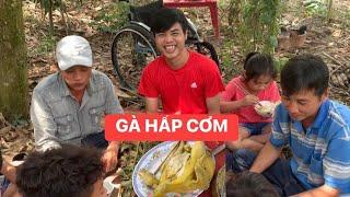 NGỌC BẾP CỦI được Vua Bếp ở xóm mời dùng món Gà Hấp Cơm độc lạ ngon tuyệt