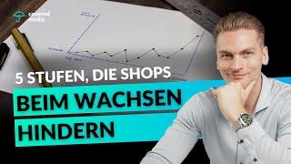 5 Stufen, die Onlineshops beim Wachsen hindern