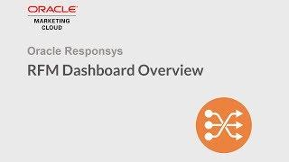 Oracle Responsys - RFM Dashboard Overview