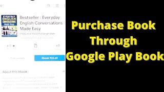 How To Purchase Books On Google Play Books.