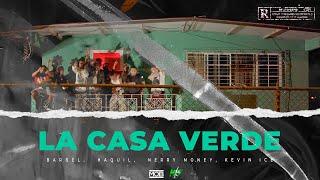 Barbel - Haquil - Nerry Money - Kevin Ice   ´´ CASA VERDE ´´