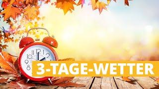 3-Tage-Wetter: Sommerzeit endet sehr mild