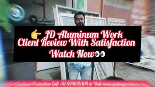 GWT 65: JD Aluminums Fabrication Work Client Review With Satisfaction Watch Now