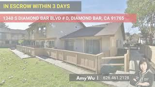 Your Neighbor’s Property is In Escrow within 3 days! 1348 S Diamond Bar Blvd # D, Diamond Bar 91765