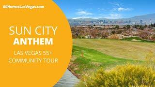 Discover Sun City Anthem | 55+ Community in Henderson, NV - Your Ultimate Guide