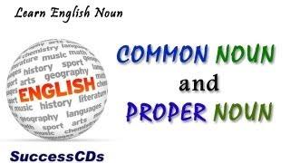 Common Noun and Proper Noun | Learn English Grammar Online