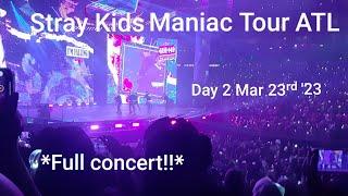 ️ Stray Kids Maniac Tour  full concert ATL Day 2 - Mar 23 2023 @ State Farm Arena #maniacworldtour