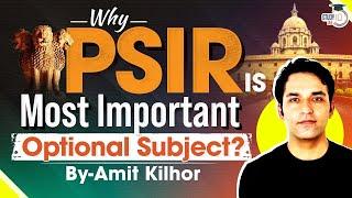 UPSC PSIR Optional | UPSC Mains | StudyIQ IAS