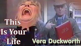 This Is Your Life - Vera Duckworth | Sorrynation St special