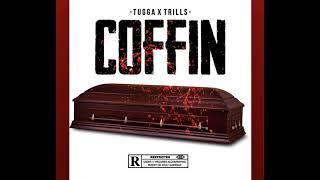 #NPK Tugga x Trills - Kelvin’s coffin (Original)