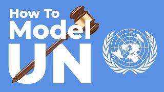 Model UN: Everything You Need to Know