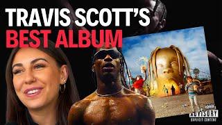 WAS ASTROWORLD TRAVIS'S BEST ALBUM | Astoworld Full Album Review