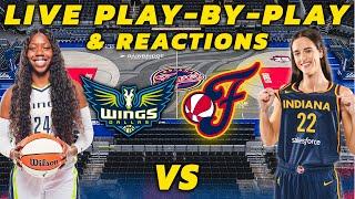 Dallas Wings vs Indiana Fever | Live Play-By-Play & Reactions