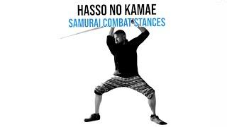 Samurai Combat Stances | Hasso no kamae