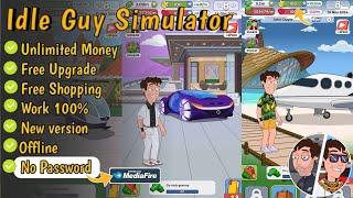 [NEW] Idle Guy Life Simulator MOD APK (Unlimited Money + Free Shopping) 2025