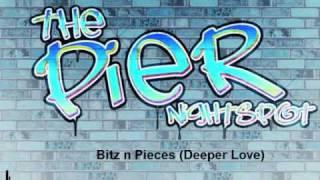 Bits 'n' Pieces (Deeper Love)