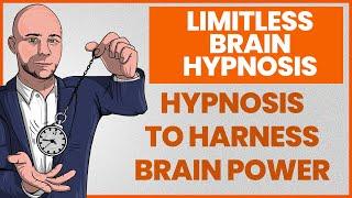 Limitless Brainpower Hypnosis - NZT-48 Hypnosis