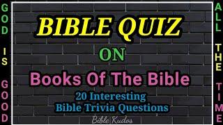 Bible Quiz || How Much Do You Know About The Books Of The Bible || Test Your Knowledge Of The Bible