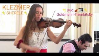 Klezmer: SHERELE!!!    Susanne Goldmann Violin  & Sergey Trembitsky Piano DUO Passione