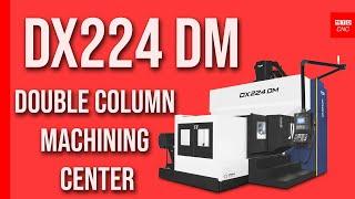 The double-column full 5-axis DX224DM from YCM Alliance is built for speed, precision, and acc...