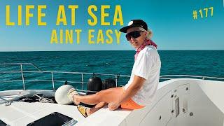 LIFE AT SEA IS NOT EASY! Trawler life aboard Nordhavn Mermaid Monster #177