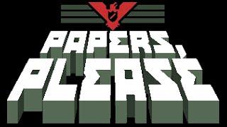 СЛАВА АРСТОЦКЕ !   ⇶   Papers, Please №1