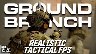 GROUND BRANCH | REALISTIC TACTICAL FPS - XXX - 30!