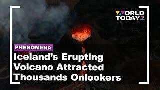 Iceland's Erupting Volcano Attract Thousands Onlookers | World Today