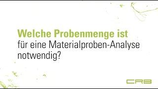 How much sample is needed for a material analysis?
