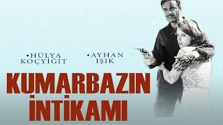 Kumarbazın İntikamı (1966) - Ayhan Işık & Hülya Koçyiğit